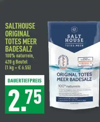 Marktkauf Salt house original totes meer badesalz Angebot