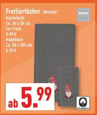 Marktkauf Frottiertücher 'wichtel' Angebot