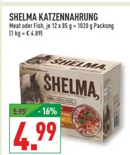 Marktkauf Shelma katzennahrung meat Angebot