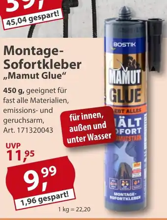 Sonderpreis Baumarkt MAMUT GLUE Montage- Sofortkleber ,,Mamut Glue" Angebot