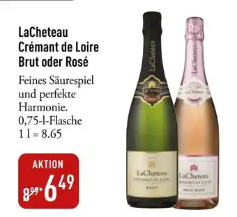 Galeria Markthalle LaCheteau Crémant de Loire Brut oder Rosé Angebot