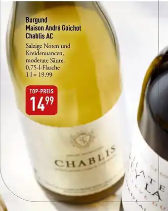 Galeria Markthalle Burgund Maison André Goichot Chablis AC Angebot