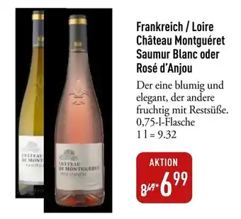 Galeria Markthalle Château Montguéret Saumur Blanc oder Rosé d'Anjou Angebot