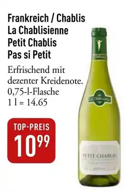 Galeria Markthalle La Chablisienne Petit Chablis Pas si Petit Angebot