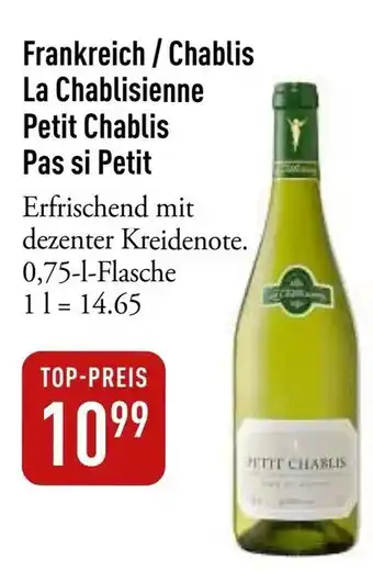 Galeria Markthalle La Chablisienne Petit Chablis Pas si Petit Angebot