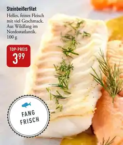 Galeria Markthalle Steinbeiẞerfilet Angebot