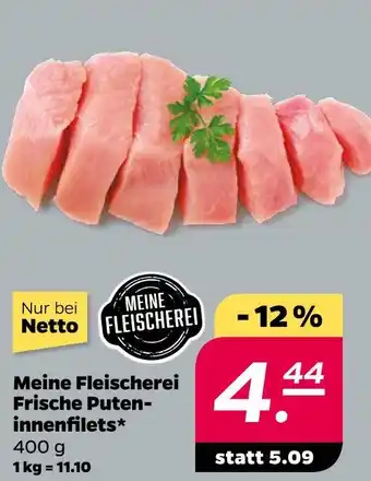 NETTO Meine fleischerei frische puteninnenfilets Angebot