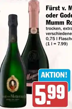 HIT Fürst v. Metternich oder Godefroy v. Mumm Rosé-Sekt Angebot