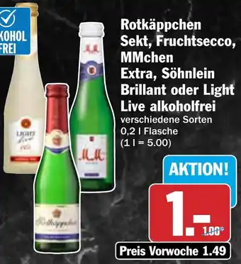 HIT Rotkäppchen Sekt, Fruchtsecco, MMchen Extra, Söhnlein Brillant oder Light Live alkoholfrei Angebot