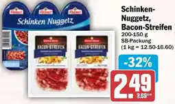 HIT Schinken- Nuggetz, Bacon-Streifen Angebot