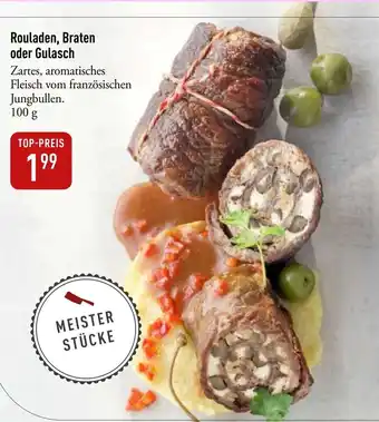 Galeria Markthalle Rouladen, Braten oder Gulasch Angebot