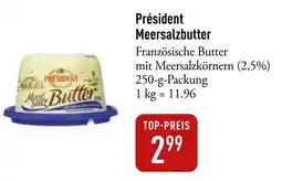 Galeria Markthalle Président Meersalzbutter Angebot