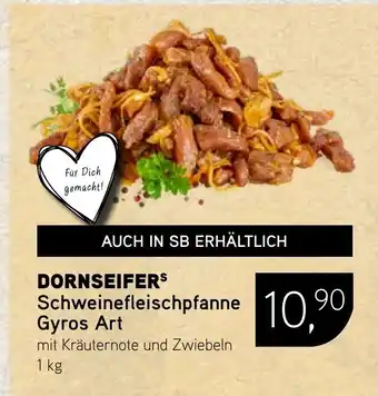 Dornseifer DORNSEIFERS Schweinefleischpfanne Gyros Art Angebot