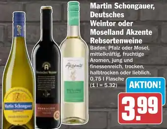 HIT Martin Schongauer, Deutsches Weintor oder Moselland Akzente Rebsortenweine Angebot