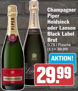 HIT Champagner Piper Heidsieck oder Lanson Black Label Brut Angebot