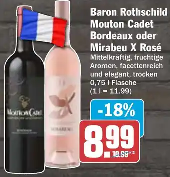 HIT Baron Rothschild Mouton Cadet Bordeaux oder Mirabeu X Rosé Angebot
