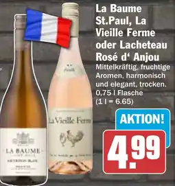 HIT La Baume St.Paul, La Vieille Ferme oder Lacheteau Rosé d'Anjou Angebot