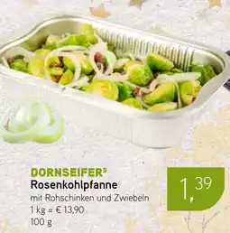Dornseifer DORNSEIFERS Rosenkohlpfanne Angebot