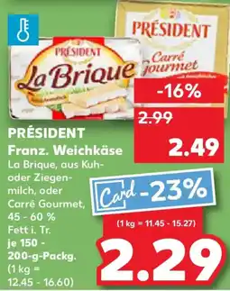 Kaufland PRÉSIDENT Franz. Weichkäse Angebot