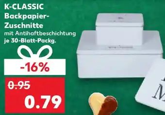 Kaufland K-CLASSIC Backpapier- Zuschnitte Angebot