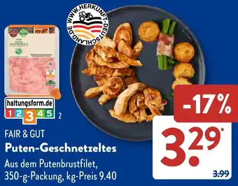 Aldi Süd FAIR & GUT Puten-Geschnetzeltes Angebot