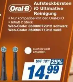 expert Techno Land Oral-B Aufsteckbürsten iO Ultimative Reinigung Angebot