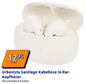 Action Urbanista Santiago Kabellose In-Ear Kopfhörer Angebot