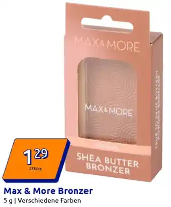 Action Max & More Bronzer Angebot