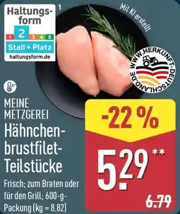 Aldi Nord MEINE METZGEREI Hähnchenbrustfilet Teilstücke Angebot