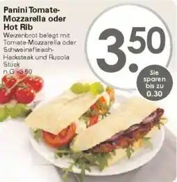 WEZ Panini Tomate- Mozzarella oder Hot Rib Angebot