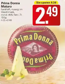 WEZ Prima Donna Maturo Angebot