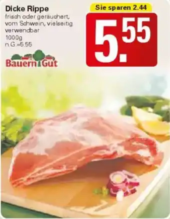 WEZ Bauern Gut Dicke Rippe Angebot