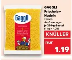 Kaufland Gaggli Frischeier-Nudeln Angebot