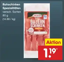 Netto Marken-Discount Rohschinken spezialitäten Angebot