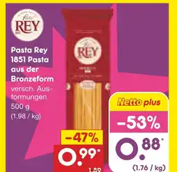 Netto Marken-Discount Pasta rey 1851 pasta aus der bronzeform Angebot