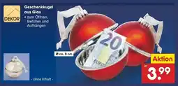 Netto Marken-Discount Dekor geschenkkugel aus glas Angebot