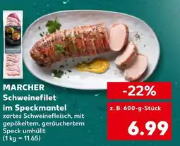 Kaufland Marcher schweinefilet im speckmantel Angebot