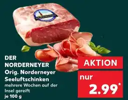 Kaufland Der norderneyer orig. norderneyer seeluftschinken Angebot