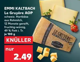 Kaufland Emmi kaltbach le gruyère aop Angebot