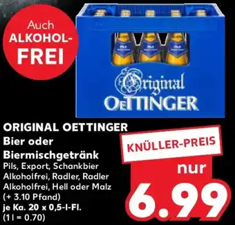 Kaufland ORIGINAL OETTINGER Bier oder Biermischgetränk Angebot