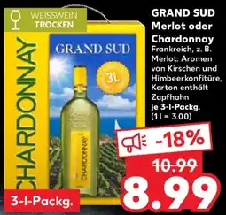 Kaufland GRAND SUD Merlot oder Chardonnay Angebot