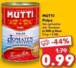 Kaufland MUTTI Polpa Angebot