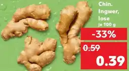 Kaufland Chin. Ingwer, lose Angebot