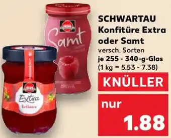 Kaufland SCHWARTAU Konfitüre Extra oder Samt Angebot
