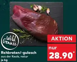 Kaufland Rehbraten/-gulasch Angebot