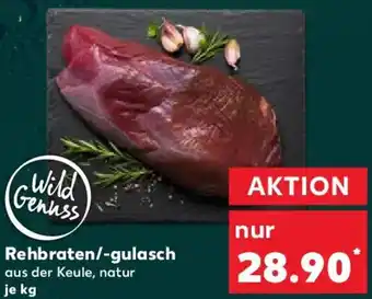 Kaufland Rehbraten/-gulasch Angebot