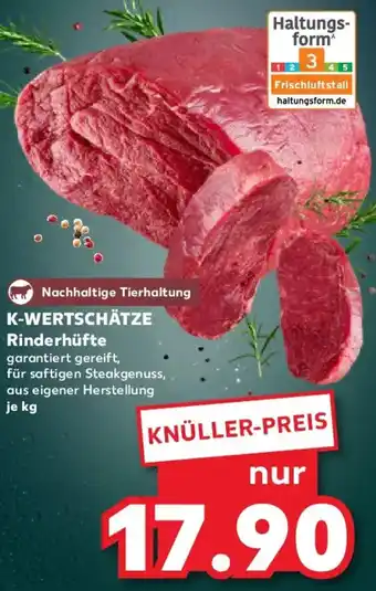 Kaufland K-WERTSCHÄTZE Rinderhüfte Angebot