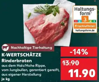 Kaufland K-WERTSCHÄTZE Rinderbraten Angebot