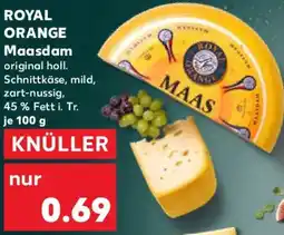 Kaufland ROYAL ORANGE Maasdam Angebot