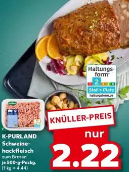 Kaufland K-PURLAND Schweinehackfleisch Angebot